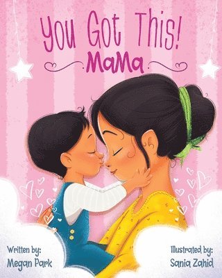 You Got This! Mama 1