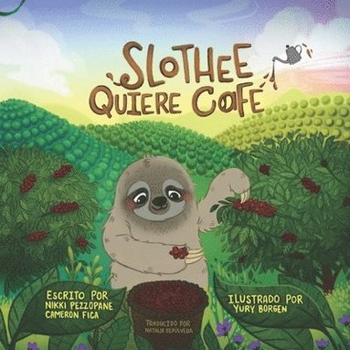 bokomslag Slothee quiere café