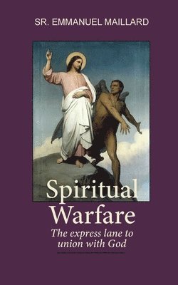 Sister Emmanuel, Ann-Marie Chinnery - Spiritual Warfare, Häftad