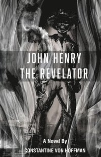 bokomslag John Henry the Revelator