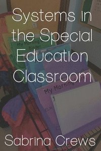 bokomslag Systems in the Special Education Classroom
