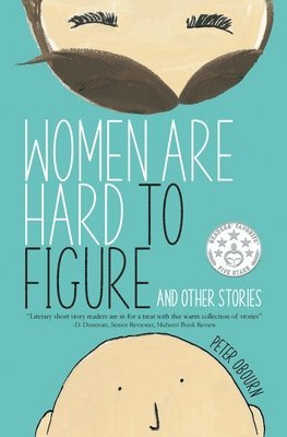 Peter Obourn - Women Are Hard to Figure and Other Stories, Häftad