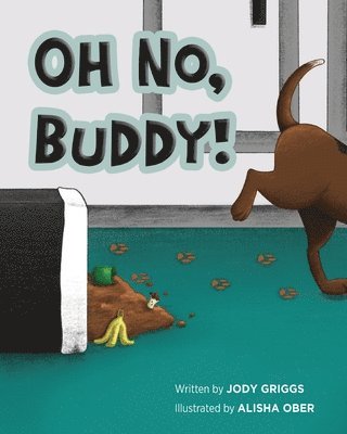 Jody Griggs - Oh No Buddy!, Häftad