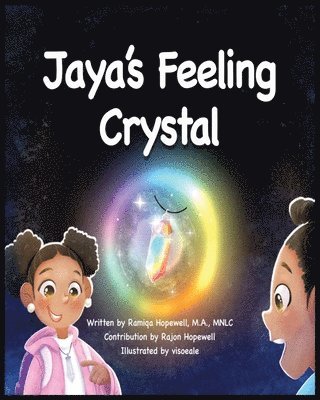 Jaya's Feeling Crystal 1