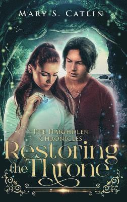 bokomslag Restoring the Throne (The Haighdlen Chronicles, Book 2)