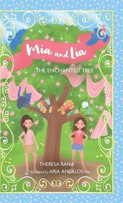 Mia and Lia The Enchanted Tree 1