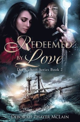 bokomslag Redeemed by Love