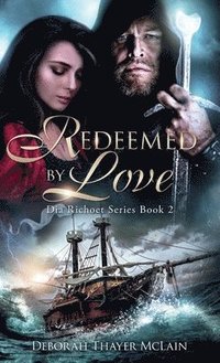 bokomslag Redeemed by Love