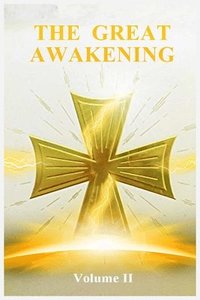 bokomslag The Great Awakening Volume II