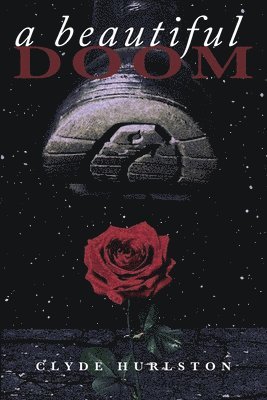 A Beautiful Doom 1