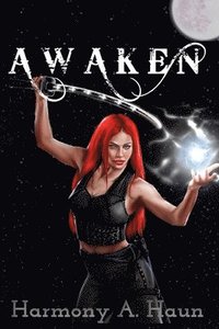 bokomslag Awaken: An Amarah Rey, Fey Warrior Novel
