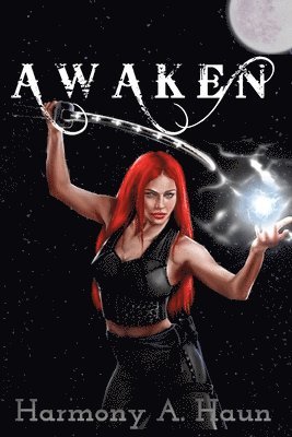 Awaken: An Amarah Rey, Fey Warrior Novel 1