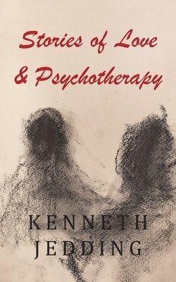 Stories of Love and Psychotherapy 1