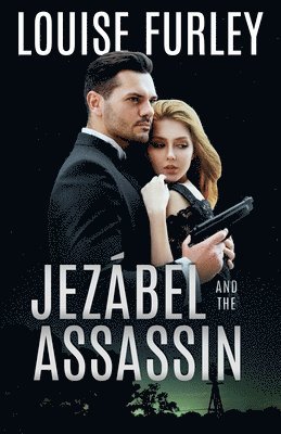 Louise Furley - Jezábel and the Assassin, Häftad