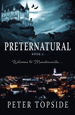 Peter Topside - Preternatural (REVISED EDITION), Häftad