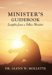 bokomslag Minister's Guidebook Insights from a Fellow Minister