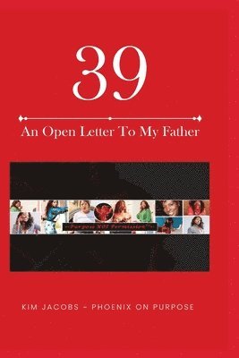 bokomslag 39 An Open Letter To My Father