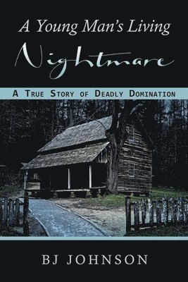 Young Man's Living Nightmare 1