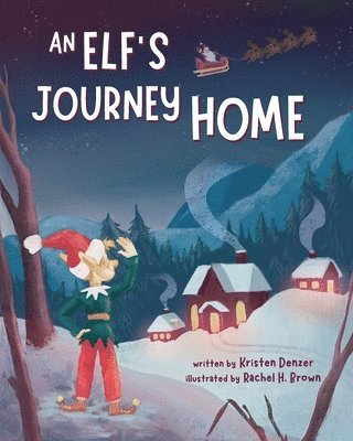 An Elf's Journey Home 1