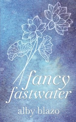 Fancy Fastwater 1