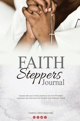 FAITH Steppers Journal 1