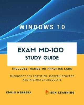 bokomslag Windows 10 Exam MD-100 Study Guide