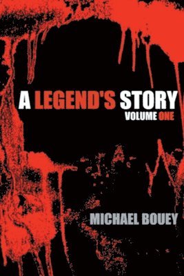 bokomslag A Legend's Story: Volume One