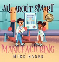bokomslag All About Smart Manufacturing