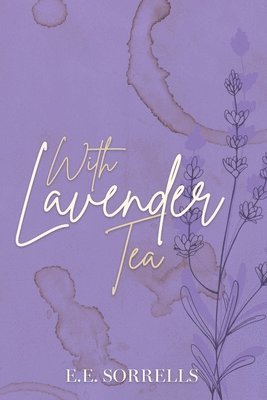 With Lavender Tea 1