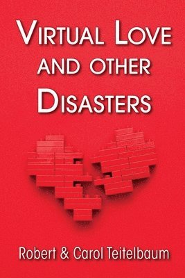 bokomslag Virtual Love and other Disasters