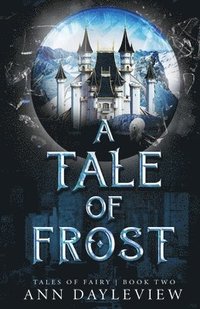 bokomslag A Tale of Frost