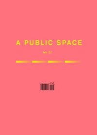 bokomslag A Public Space No. 32