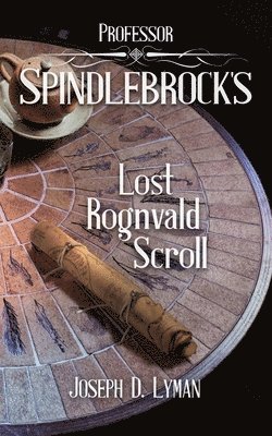bokomslag Professor Spindlebrock's Lost Rognvald Scroll