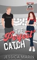bokomslag The Perfect Catch: A Single Dad, Age-Gap, Falling for the Nanny, Baseball Romance