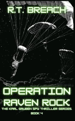 Operation Raven Rock 1