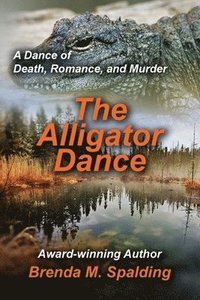bokomslag The Alligator Dance