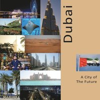 bokomslag Dubai A City of The Future