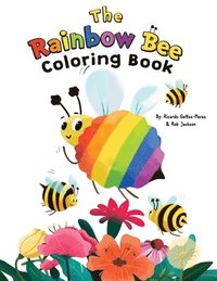 bokomslag The Rainbow Bee Coloring Book