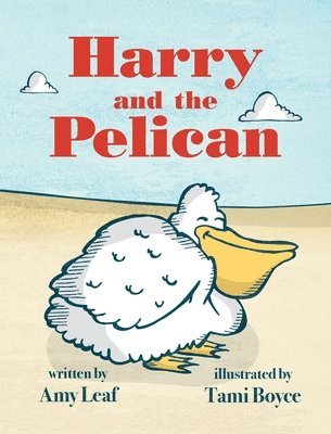 Harry and the Pelican 1
