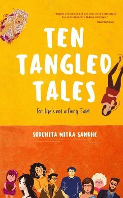 Suduhita Mitra Sankhe - Ten Tangled Tales, Häftad