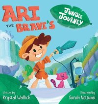 bokomslag Ari the Brave's Jungle Journey