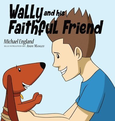 Wally and his Faithful Friend 1