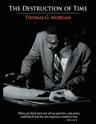 Thomas G Morgan, Thomas G. Morgan, G. Morgan, Thomas - Destruction of Time, Häftad