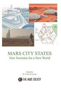 bokomslag MARS CITY STATES New Societies for a New World
