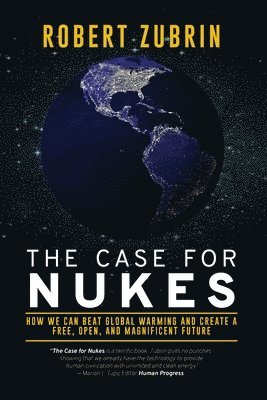 The Case for Nukes 1