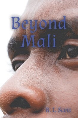 Beyond Mali 1