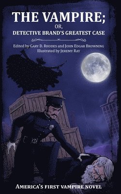 Vampire; or, Detective Brand's Greatest Case
