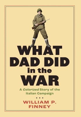 bokomslag What Dad Did in the War