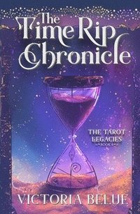 bokomslag The Time Rip Chronicle: Paranormal Women's Fiction Midlife Mystery