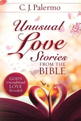 Unusual Love Stories from the Bible 1